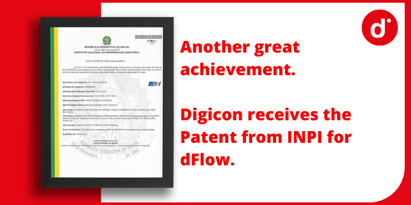 Another great achievement. Digicon receives the Patent from INPI for dFlow.