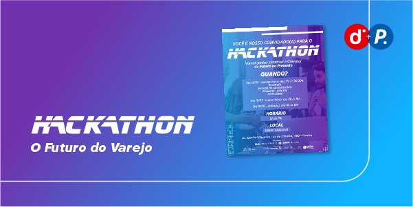 Hackathon – O Futuro do Varejo